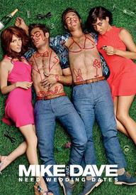 Mike and Dave Need Wedding Dates