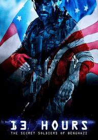 13 Hours: The Secret Soldiers of Benghazi