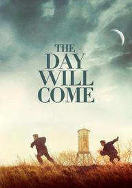 The Day Will Come