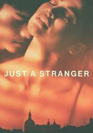 Just a Stranger