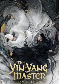 The Yin-Yang Master: Dream of Eternity