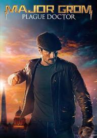 Major Grom: Plague Doctor