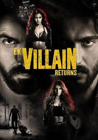 Ek Villain Returns