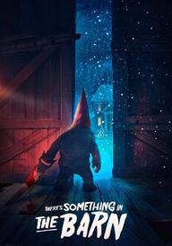 There's Something in the Barn