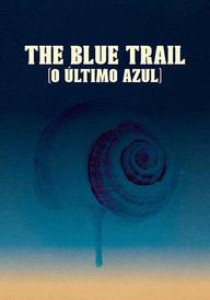 The Blue Trail